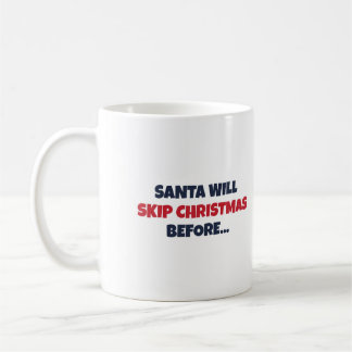 Café Papai Noel Deixa de Fazer o Natal Antes de Caneca