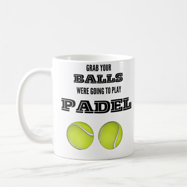 Café Pegue suas bolas, vamos tocar caneca de padel (Esquerda)