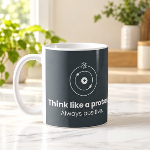 Café Pense Como um Próton Sempre Positivo Caneca de Ciê