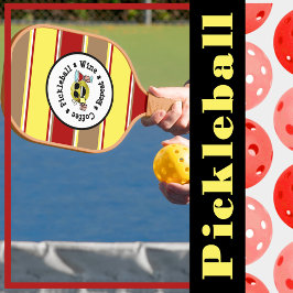 Café, Pickleball, Vinho, Repetir Viciado em Pickle