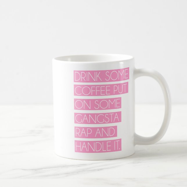 Café Pnha sobre alguma caneca do rap de Gangsta (Direita)