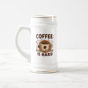 Café:Porque Adultar é Duro - Caneca de cerveja eng