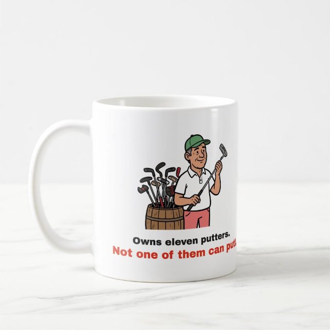 Café Possui Onze Putters: Caneca de Golfe Divertida (Criador carregado)