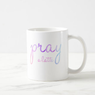 Café Pray uma caneca de Latte
