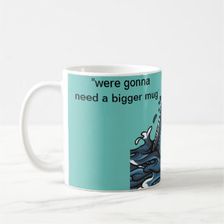 Café "precisaríamos de uma caneca maior"