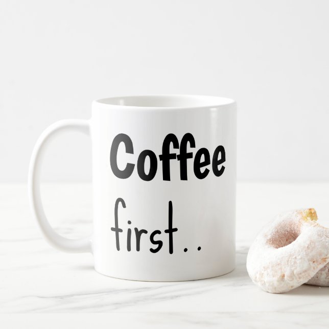 Café Primeiro... Canecas de Café  (Com Donut)