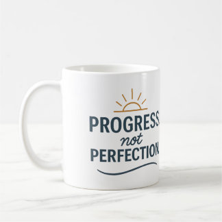 Café Progresso, não perfeição - Caneca de Chá