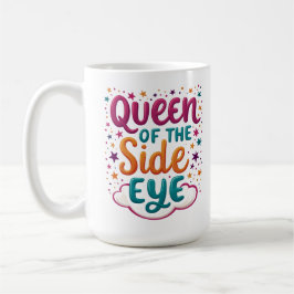 Café Rainha da Cara de Esquina Caneca Engraçada e Sassy