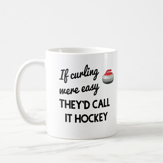 Café Se o Curling fosse fácil, chamariam-lhe caneca de  (Esquerda)