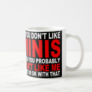 Café Se você não gosta da caneca de Minis…