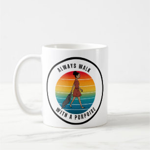 CAFÉ SEMPRER CAMINHE COM UMA CANECA DE TONINHA