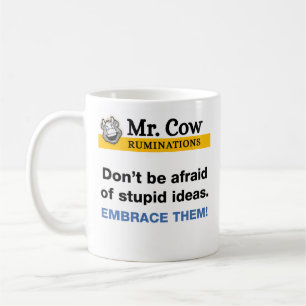 Café Sr. caneca de vaca. Abraçar ideias estúpidas
