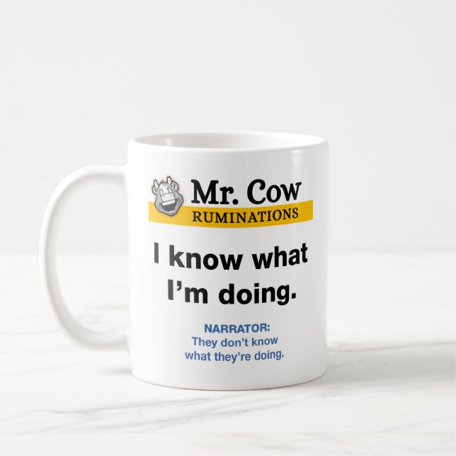 Café Sr. caneca de vaca. Eu sei o que estou fazendo (Esquerda)