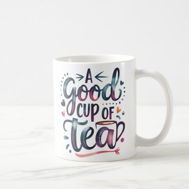 Café "Uma boa taça de chá - Design de caneca lisa, com  (Direita)
