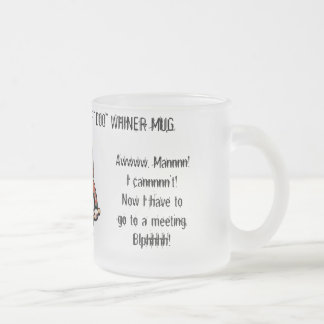 Café Vidro Jateado Caneca do Whiner de Winer