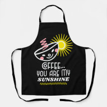 Café... Você É Meu Café Sol Apron