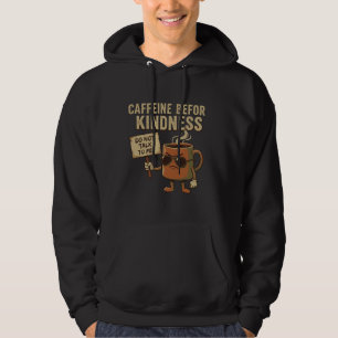 Cafeína Antes da Gentileza – Moletom de Humor de C