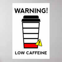 Cafeína baixa, Bateria baixa, poster de café, engr