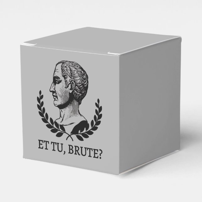 Caixinha De Lembrancinhas E tu, Brute? Citação V de Julius Caesar, de Shakes (Frente)