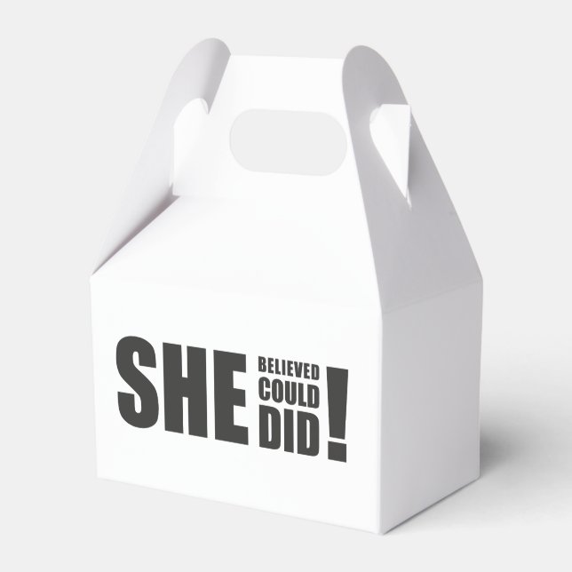 Caixinha De Lembrancinhas Ela Acreditava Que Podia, Acreditava! (Frente)