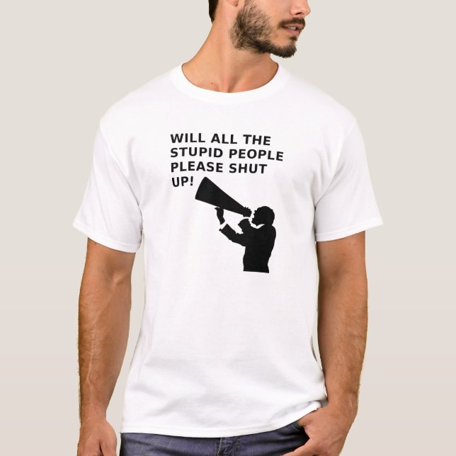 Cala a Boca dos Idiotas Camiseta Divertida (Frente)