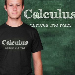 Cálculos Deriva-Me O Humor Matemático Da Camisa