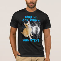 Cale-se e dança com a camiseta de Steve Men
