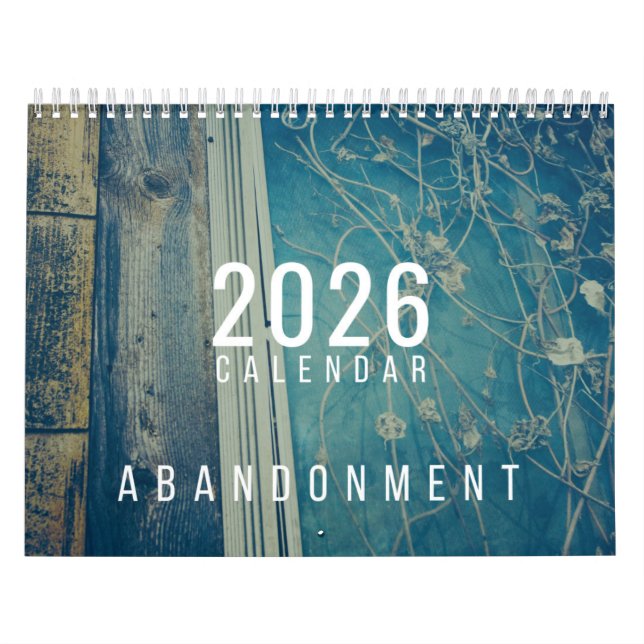 Calendário 2026 Wall Calendar - Abandonment (Capa)