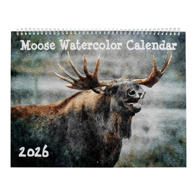 Calendário 2026 Wild Moose Watercolor Painting Wildlife Art (Capa)