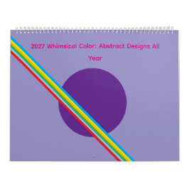 Calendário 2027 Whimsical Color: Abstract Designs All Year