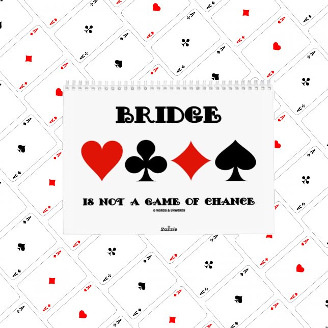 Calendário 20XX Classic Bridge Sayings (Here are classic bridge sayings to keep any bridge player smiling throughout the year!)