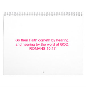 Calendário A fé vem ouvindo a palavra de DEUS.