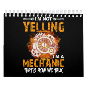 Calendário Amantes Mecânicos   Não estou gritando sou mecânic