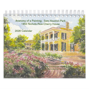 Calendário Anatomia de uma Pintura: Casa de 1850 no Sam Houst