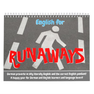Calendário Bobo inglês para Runaways e aprendizes alemães!