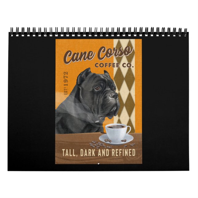 Calendário Cane Corso Dog With Coffee Mug Cane Corso Love (Capa)