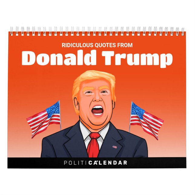 Calendário Citações ridículas de Donald Trump (Capa)