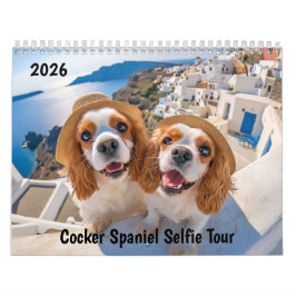 Calendário Cocker Spaniel Selfie Tour - 2026 Travel Calendar