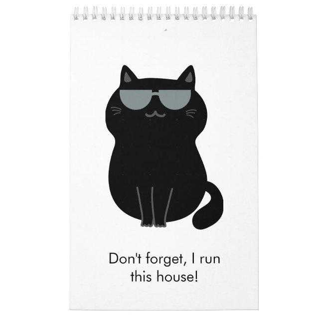 Calendário Cute Cat - I run this house now!  (Capa)
