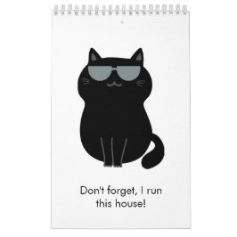 Calendário Cute Cat - I run this house now! 