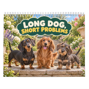 Calendário Dachshund Engraçado Cachorro Longo Problemas Curto
