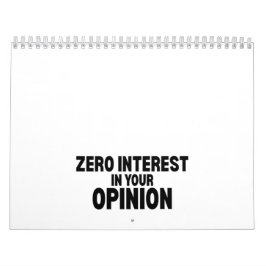 Calendário de Mesa Zero Interesse na Sua Opinião