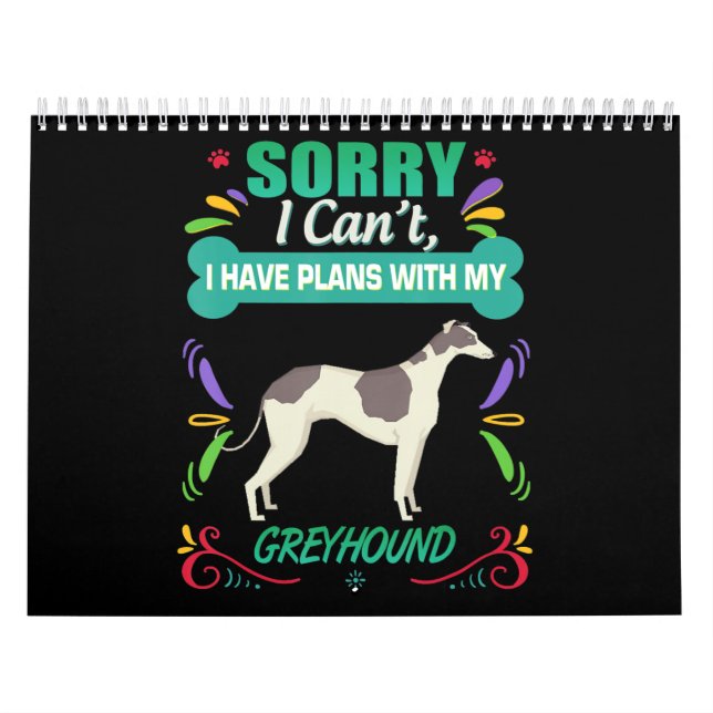 Calendário Desculpe, Não Posso Ter Planos Com Meu Cão De Grey (Capa)