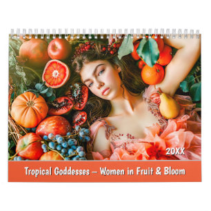Calendário Deusas Tropicais – Mulheres em Frutas e Flores
