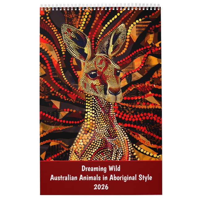 Calendário Dreaming Wild – Australian Animals in Aboriginal S (Capa)