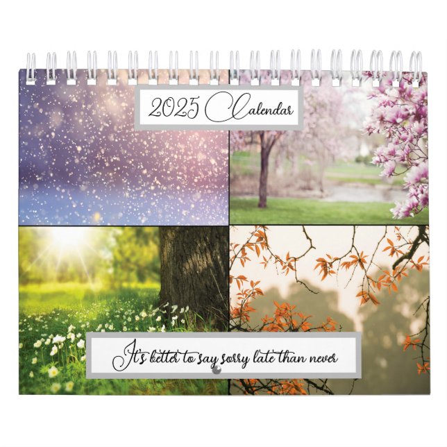Calendário É melhor pedir desculpas tarde do que nunca 2025 (Capa)