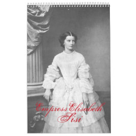 Calendário Empress Elisabeth of Austria - Sisi