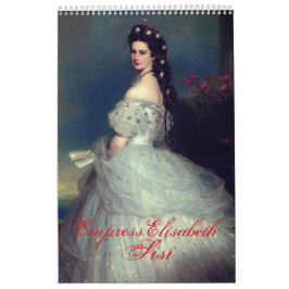 Calendário Empress Elisabeth of Austria - Sisi