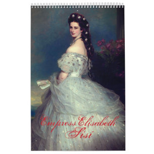 Calendário Empress Elisabeth of Austria - Sisi