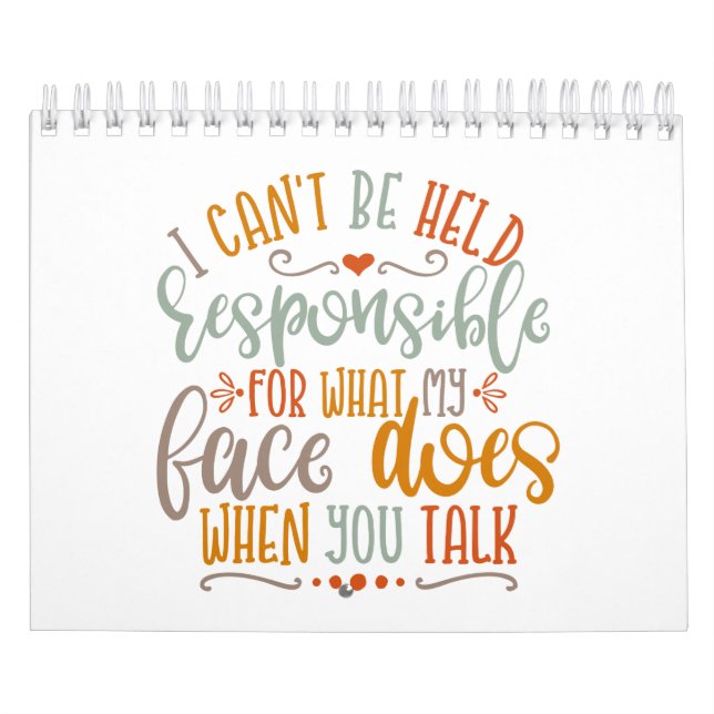 Calendário Engraçado Mãe Design Não Posso Ser Responsável (Capa)
